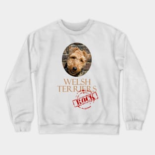 Welsh Terriers Rock! Crewneck Sweatshirt